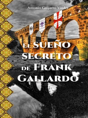 cover image of El sueño secreto de Frank Gallardo